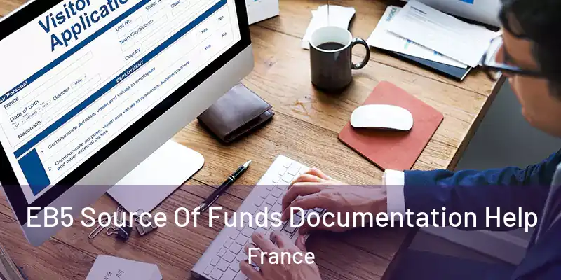  EB5 Source Of Funds Documentation Help France