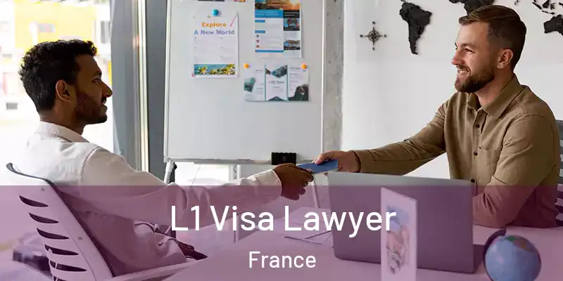  L1 Visa Lawyer France